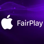 What-Is-FairPlay-DRM-How-Does-It-Work